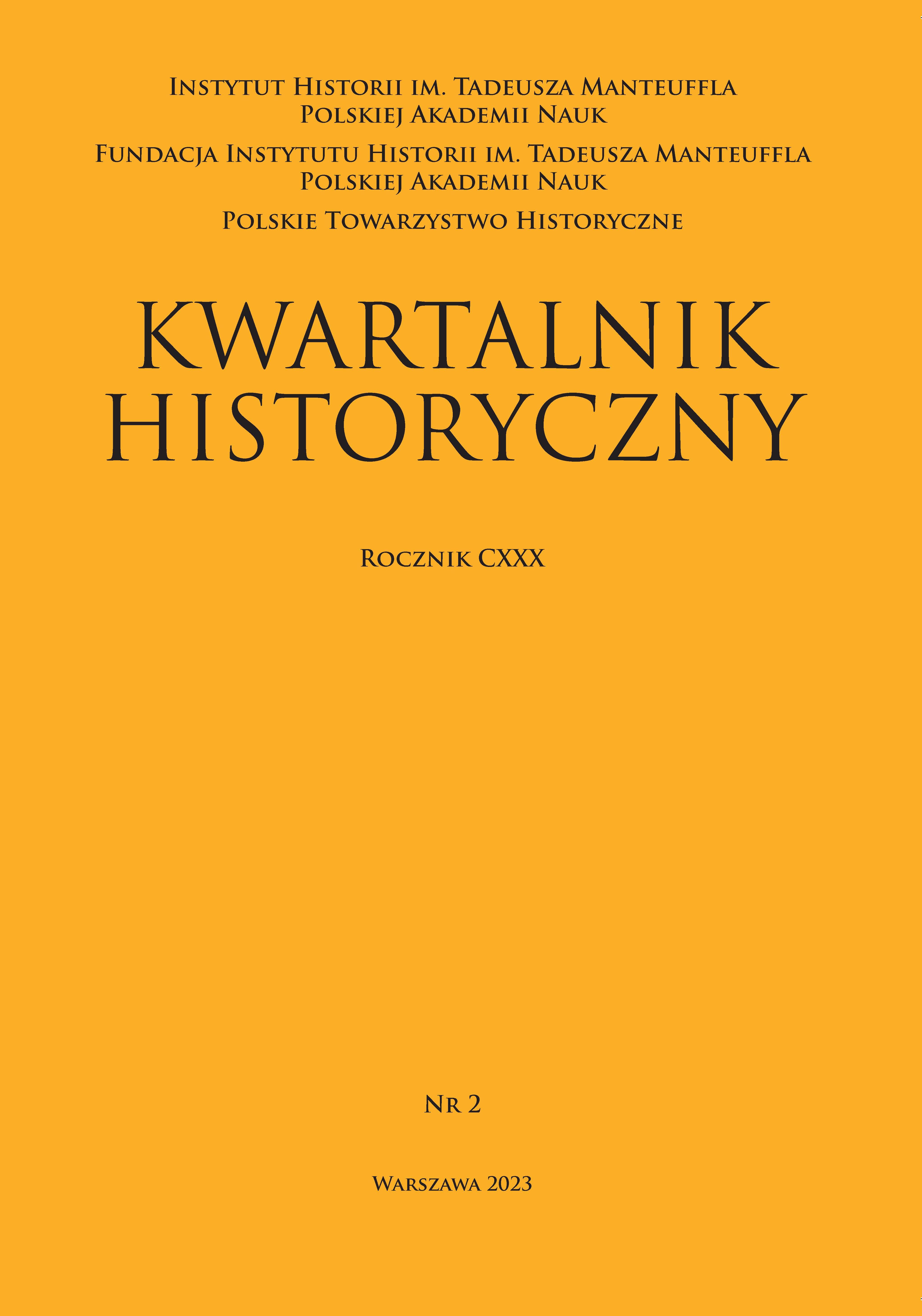 Kwartalnik Historyczny, R. CXXX, z. 2/2023