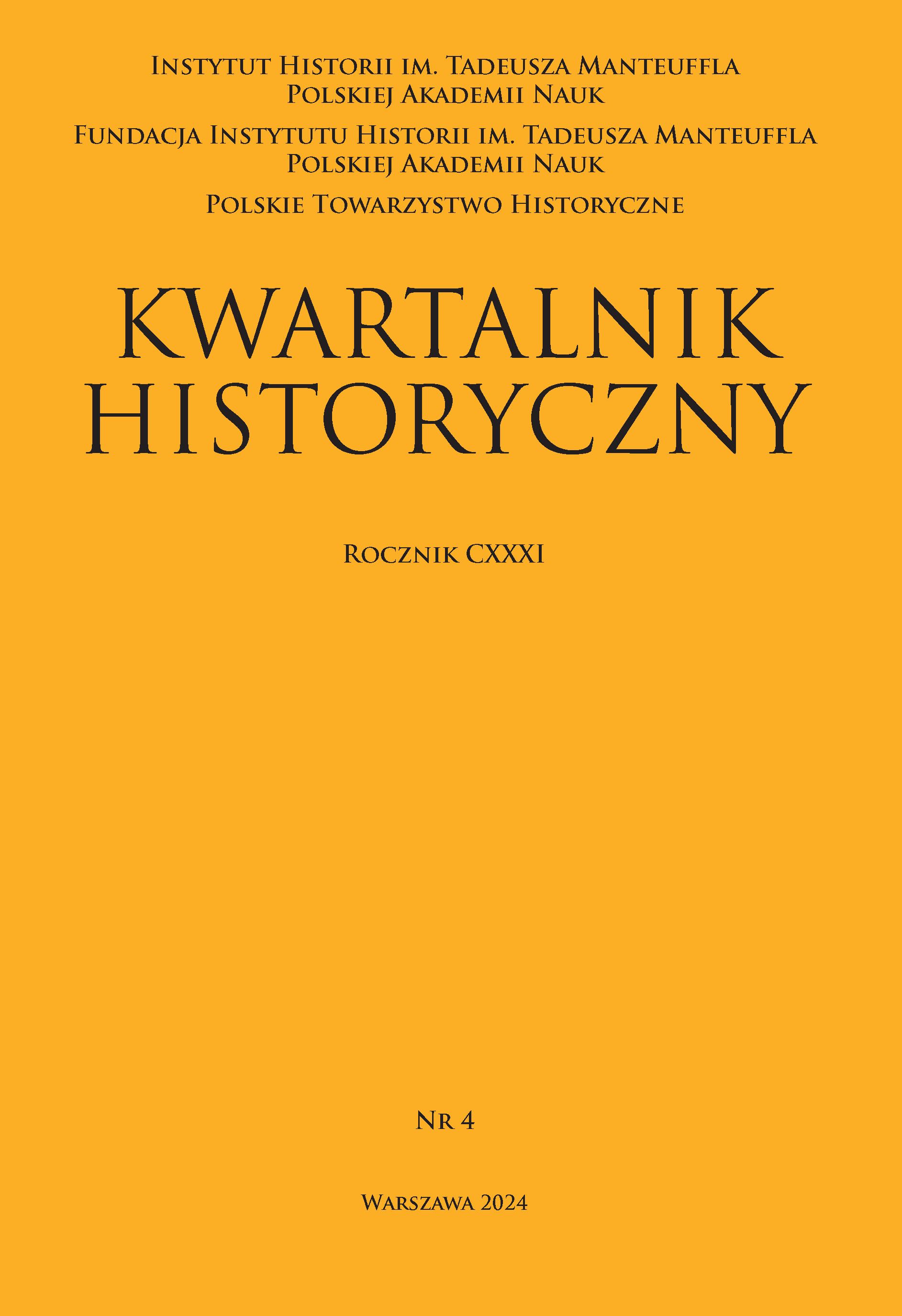 Kwartalnik Historyczny, R. CXXXI, z. 4/2024